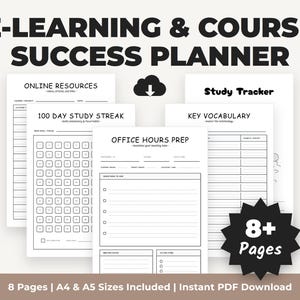 Op de afbeelding: Een digitale planner-set getiteld E-LEARNING & COURSE SUCCESS PLANNER met zwart-witte printbare pagina's zoals Online Resources, 100 Day Study Streak, Office Hours Prep, Study Tracker en Key Vocabulary met een 8+ Pages badge.