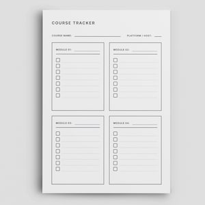 Puede incluir: Una hoja de seguimiento de cursos blanca con el título "COURSE TRACKER" en la parte superior. Incluye secciones para el nombre del curso y la plataforma/host, y cuatro módulos con casillas de verificación y líneas para notas. El diseño es minimalista y funcional.