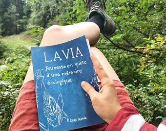 LAVIA, jeunesse en quête d'une mémoire écologique / Livre / journal de bord