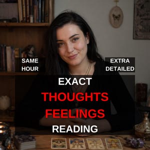 May include: A woman smiling, with text overlay reading "EXACT THOUGHTS FEELINGS READING". The image also includes the text "SAME HOUR" and "EXTRA DETAILED". Tarot cards are visible on a wooden table.