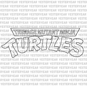 May include: Black and white graphic of the Teenage Mutant Ninja Turtles logo. The words "TEENAGE MUTANT NINJA" are above the word "TURTLES". The background is a repeating pattern of the word "YESTERYEAR".