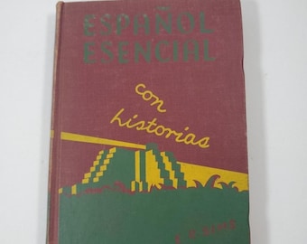 1944 Espanol Esencial Con Historias E R Sims Spanish Textbook Vintage