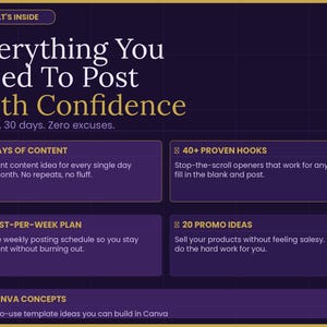 K&ouml;nnte beinhalten: Dunkelviolette Grafik mit goldenem Text "Everything You Need To Post With Confidence". Das Bild zeigt violette K&auml;stchen mit wei&szlig;em Text, die Inhaltsideen, Hooks, einen Posting-Plan, Promo-Ideen und Canva-Konzepte detailliert beschreiben.