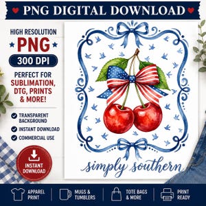 Könnte beinhalten: Ein digitaler Download-Grafik mit zwei roten Kirschen mit einer Schleife im Design der amerikanischen Flagge. Das Bild ist mit einem blauen Rahmen versehen und enthält den Text "simply southern". Die Grafik ist mit "PNG DIGITAL DOWNLOAD" beschriftet.
