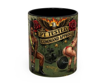 PT Tested Command Approved Pinup Military Accent Mug | Veteran-Owned | Ships from USA | Atlanta GA
