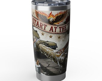 We Start at the Tip Pinup Military Tank Tumbler | 20oz Vagabond Travel Cup | Veteran-Owned | Ships from USA | Atlanta GA