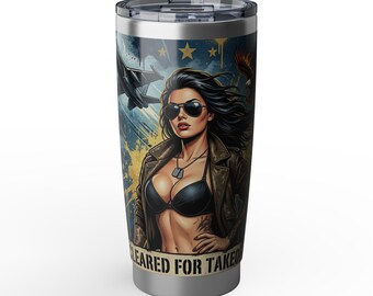 Cleared for Takeoff ATC Pinup Tumbler | 20oz Vagabond Travel Cup | Veteran-Owned | Ships from USA | Atlanta GA
