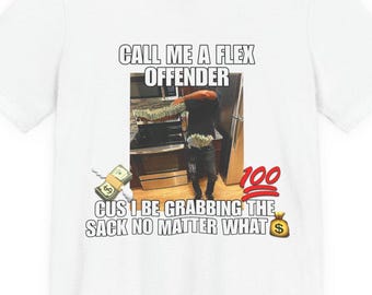 Flex Offender Meme Shirt, lustiges Brainrot Hood Irony Shirt, unangemessenes Shirt, verrückte Shirts, tausendjähriges Geschenk, seltsames Shirt