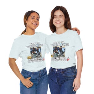 Lustiges Hood Irony Meme Shirt, unangemessene Offensive Shirt, verrückte Shirts, mein Sack wird immer größer, empörend T-Shirt, Neuheit Geschenk Bild 8