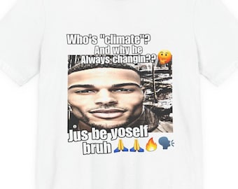 "Klimawandel / Lightskin Brainrot T-Shirt, ""Klimawandel""" Wer ist das? Dumme unangemessene Cringe Shirts, Haube Ironie, sarkastisches T-shirt