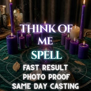 May include: A collection of purple pillar and taper candles arranged on a dark green velvet cloth with white text that reads THINK OF ME SPELL FAST RESULT PHOTO PROOF SAME DAY CASTING. The candles are lit, emitting a soft glow in a dim setting.