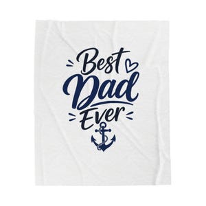 Best Dad Ever Samtplüschdecke-Vatertagsgeschenk für Papa-Gemütlicher Überwurf-Vater Geburtstagsgeschenk-Weihnachtsgeschenk für Vater-Weiches Fleece