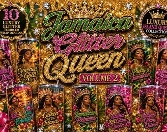 Paquete PNG Jamaica Glitter Queen Volumen 2 / 10 diseños de envolturas de lujo Jamaican Queen para vasos / Sublimación PNG para vasos delgados de 20 oz