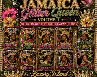 Paquete PNG Jamaica Glitter Queen Volumen 1 / 10 diseños de envolturas de lujo Jamaican Queen para vasos / Sublimación de vasos delgados de 20 oz / PNG de mujer negra