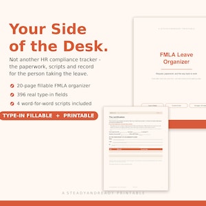 以下が含まれることがあります： クリーム色の背景にオレンジ色の文字が書かれたデジタルFMLA Leave Organizerドキュメント。テキストには「Your Side of the Desk」、「FMLA Leave Organizer」とあり、20ページ、396の入力フィールド、4つのスクリプトの詳細が含まれています。印刷可能で、入力して記入することができます。