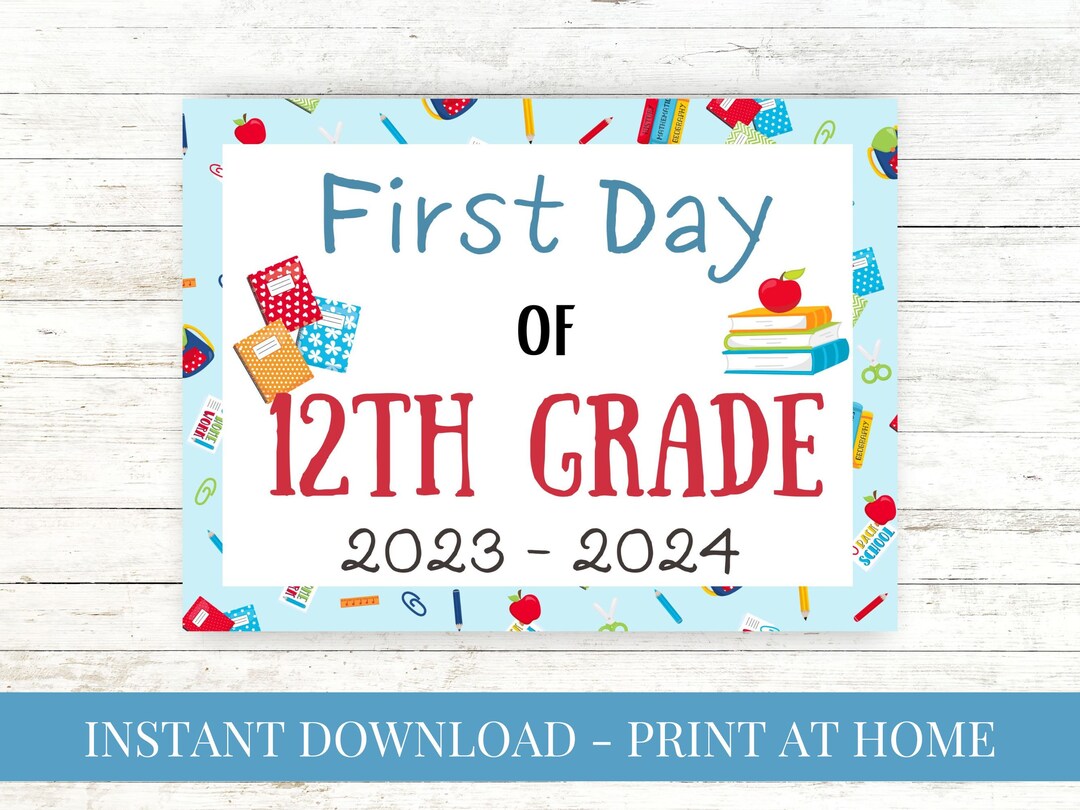 First Day of School Printable - First Day of 12th Grade - Blue Books ...
