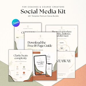 May include: A social media kit for coaches and course creators featuring a 60+ template premium Canva bundle. The collection includes various digital document layouts with text such as Clarity beats complexity, Download the Free 18-Page Guide, and Giveaway.