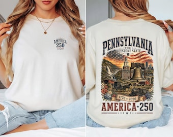 Pennsylvania America 250 Comfort Colors Shirt | 1776-2026 Patriotic Pennsylvania Tee | Vintage Keystone State Oversized Americana Graphic