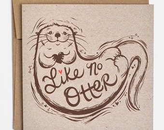 Otter Valentines Card - Otter Card | Otter Anniversary Card | Otter Love Card | Animal Valentine Card