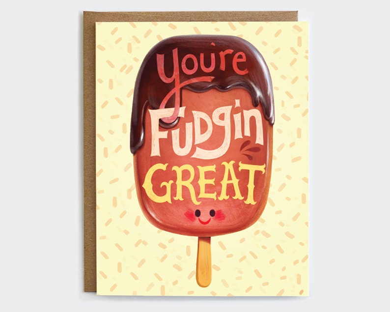 You're Fudgin Great! - Encouragement Card | Support Card | Food P…