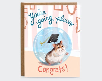 Funny Graduation Card - You're Going Places | Cute Graduation Card | Congrats Grad | Class of 2023
