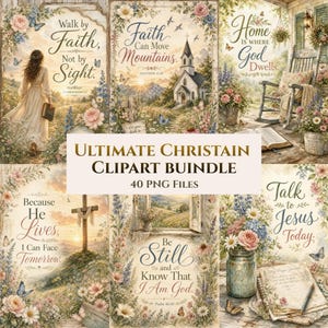 May include: A digital collection of Christian-themed artwork featuring six distinct panels with floral motifs, landscapes, and religious text including Walk by Faith, Faith Can Move Mountains, Home is Where God Dwells, Because He Lives, Be Still, and Talk to Jesus.