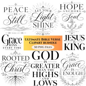 Puede incluir: Una colección digital de diseños tipográficos en blanco y negro con frases religiosas como Peace Be Still, Let Your Light Shine y Hope Anchors The Soul. La pancarta naranja central muestra Ultimate Bible Verse Clipart Bundle 50 PNG Files.