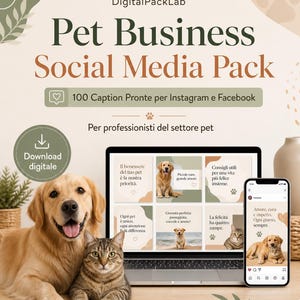 Pet Business Social Media Pack, 100 Caption Pronte Instagram e Facebook, Calendario 30 Giorni, Marketing Pet