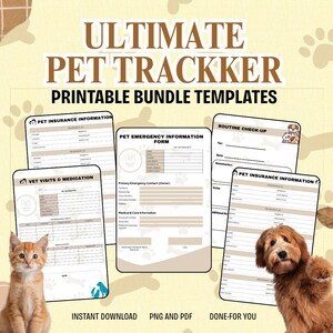 May include: A printable pet tracker bundle with templates for pet insurance, emergency information, vet visits, and routine check-ups. The image includes a kitten and a dog, with the text "ULTIMATE PET TRACKKER PRINTABLE BUNDLE TEMPLATES".