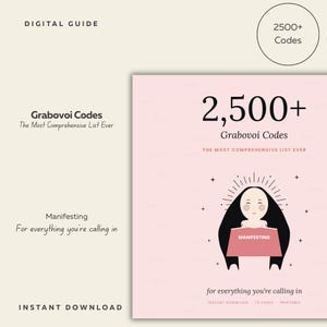 May include: A digital guide with the text "Grabovoi Codes" and "The Most Comprehensive List Ever." The cover is light pink with the number "2,500+" and an illustration of a person holding a sign that says "Manifesting."