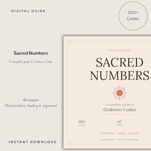 Może przedstawiać: Cyfrowy przewodnik zatytułowany "Sacred Numbers" z podtytułem "A complete guide to Grabovoi Codes". Okładka jest beżowa z tytułem dużymi, ciemnobrązowymi literami. Zawiera 45 stron i ponad 100 kodów. Natychmiastowe pobieranie.