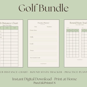 May include: A golf bundle with three printable pages on a light green background. The pages include a club distance chart, a practice planner, and a round stats tracker. The text "Golf Bundle" is at the top. The bottom text says "Instant Digital Download - Print at Home".