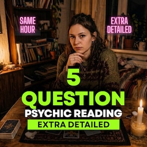 May include: A psychic reading service advertisement featuring the text SAME HOUR, EXTRA DETAILED, 5 QUESTION PSYCHIC READING, and EXTRA DETAILED. The image shows a person sitting at a wooden table with tarot cards and a lit candle in a glass holder.