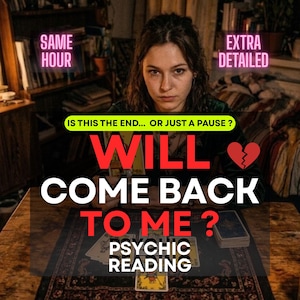 Può includere: Un annuncio per un servizio di lettura psichica con il testo SAME HOUR, EXTRA DETAILED, IS THIS THE END... OR JUST A PAUSE?, WILL COME BACK TO ME? e PSYCHIC READING con un'icona di cuore spezzato su un tavolo di legno con carte dei tarocchi.