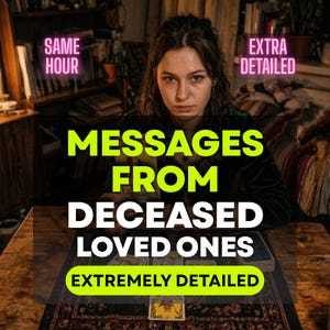 May include: A tarot card reading service advertisement featuring text that reads SAME HOUR, EXTRA DETAILED, MESSAGES FROM DECEASED LOVED ONES, and EXTREMELY DETAILED. The image displays a person sitting at a wooden table with tarot cards laid out.