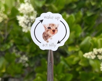 Cat Meme Wake Up Act Silly Sticker Kitty Decal