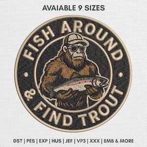 Ricamo "Pesca intorno alla trota", toppa "Bigfoot pescatore", file PES "Pesca alla trota", 9 misure