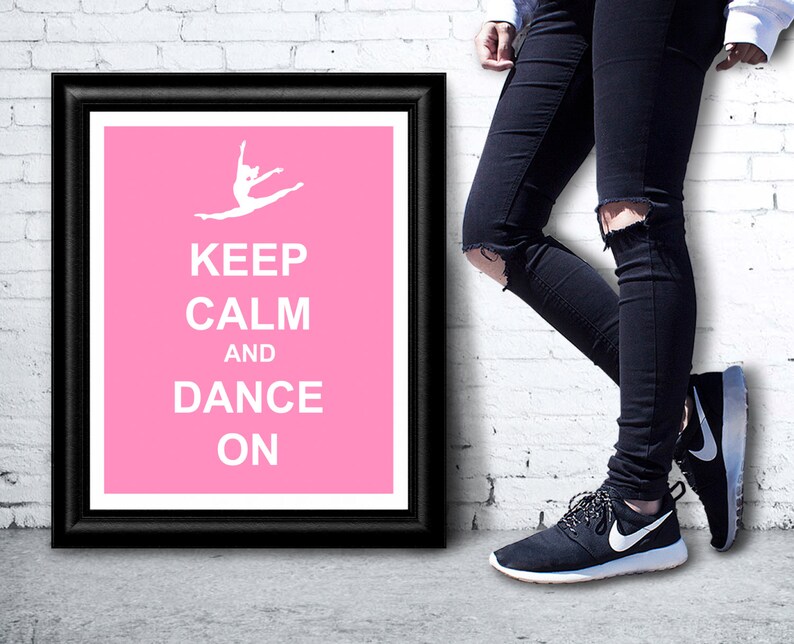 Keep Calm And Dance Hip Hop