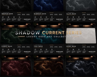 May include: A collection of nine rectangular desk mats from the Shadow Current Series, each featuring a unique fluid wave pattern in colors including obsidian, midnight, slate, forest, teal, pearl, burgundy, amber, and storm, with text labels.