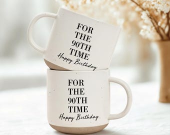 Ninetieth Birthday Mug Funny Milestone Gift for Grandma Elderly Parent Birthday Present Celebration Coffee Cup
