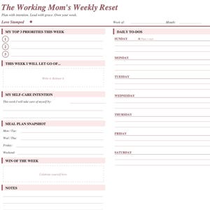 May include: A weekly planner titled "The Working Mom's Weekly Reset" with sections for priorities, to-dos, self-care, meal planning, and notes. The planner has a white background with pink accents and text. The text includes "Plan with intention. Lead with grace. Own your week."