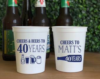 Cheers and Beers Birthday Personalized Stadium Plastic Cups - Birthday Stadium Cups - Birthday Party - 40th Birthday, 50th Birthday