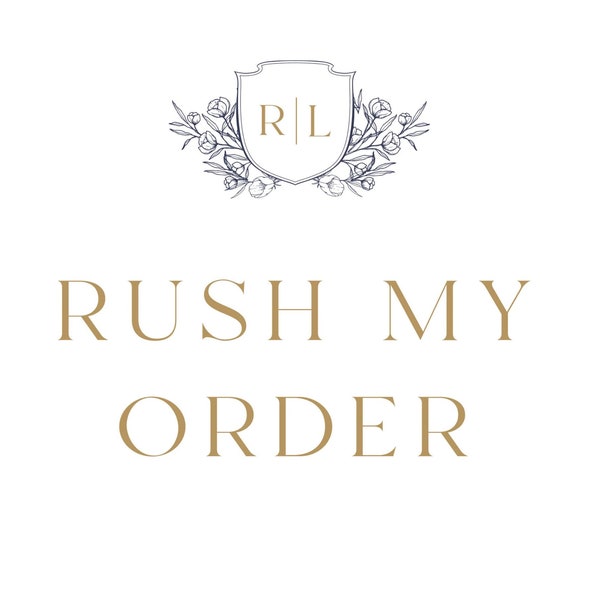 Rush My Order - Rush Production Fee - Add to Cart with Desired Listing