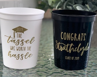 Worth the Hassle Graduation Personalized Stadium Plastic Cups - Graduation Favor Stadium Cups - Class of 2019, Class of 2020