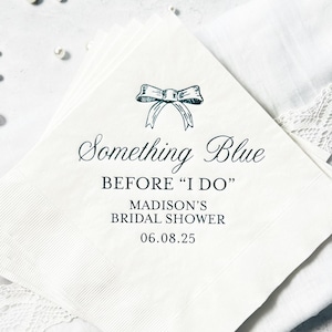 Something Blue Before &quot;I Do&quot; Personalized Bridal Shower Napkins, Bridal Shower, Custom Napkins, Something Blue, Future Mrs, Bride to be