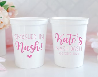 Smashed in Nash Bachelorette Personalized Stadium Plastic Cups - Bachelorette Party - Bachelorette Weekend - Nashville Bachelorette