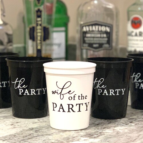 Wife of the Party the Party Bachelorette Party Cups With Etsy