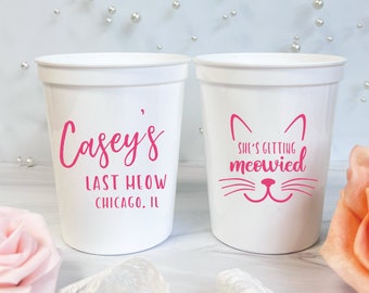 Last Meow Bachelorette Personalized Stadium Plastic Cups - Bachelorette Party - Bachelorette Weekend - She's Getting Meowied