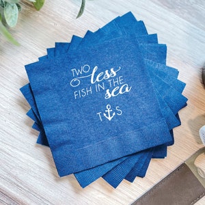 Two Less Fish in the Sea Personalized Wedding Napkins, Rehearsal Dinner, Engagement Party, Custom Bar Napkins