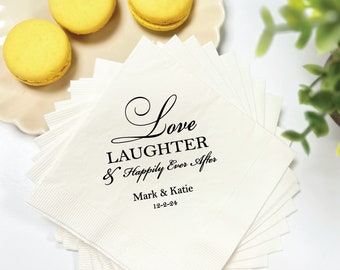 Love Laughter and Happily Ever After Personalized Wedding Napkins, Rehearsal Dinner, Engagement Party, Custom Bar Napkins, Custom Napkins
